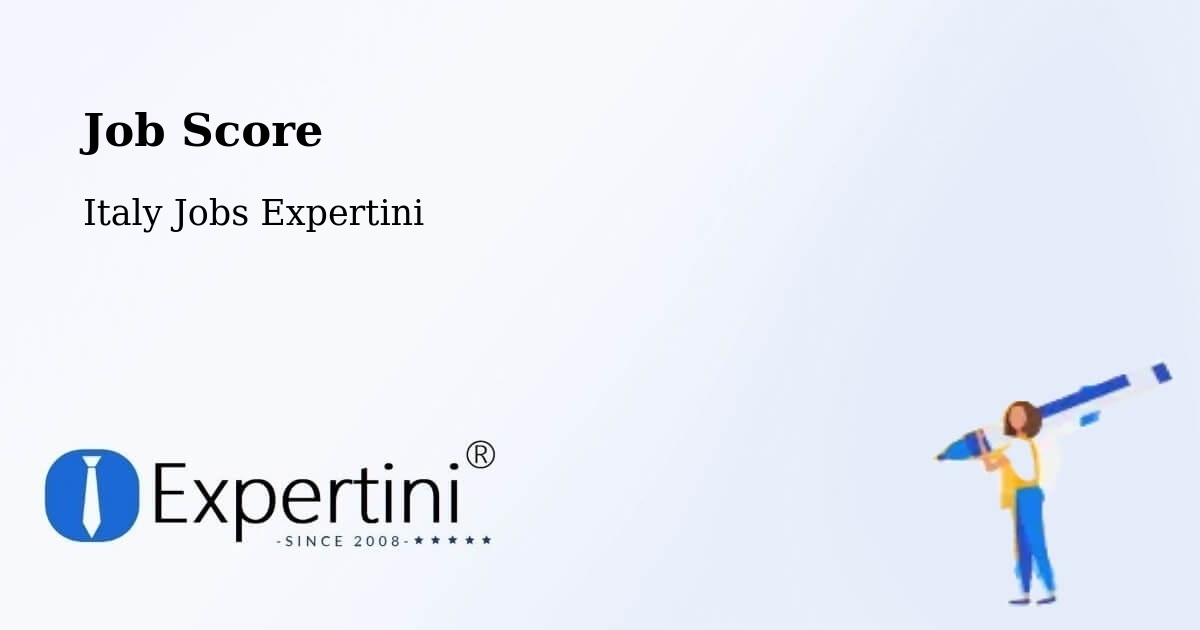 Job Score & Job Description Score Tool – Trinità - Italy Jobs Expertini