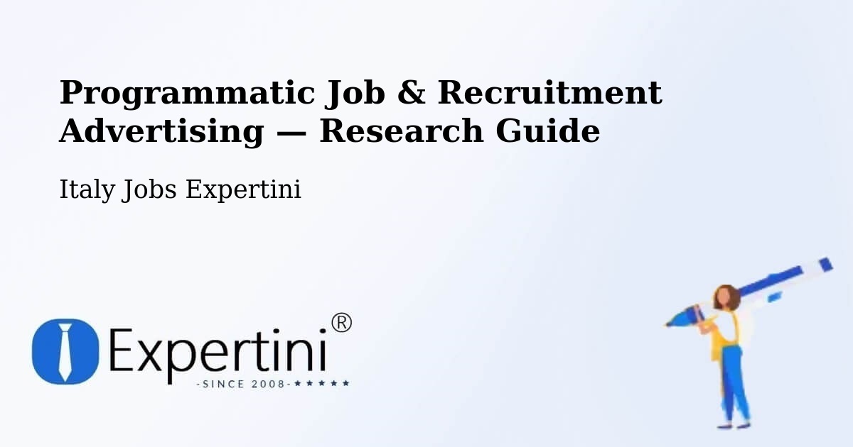 Programmatic Job & Recruitment Advertising — Research Guide – Trinità
