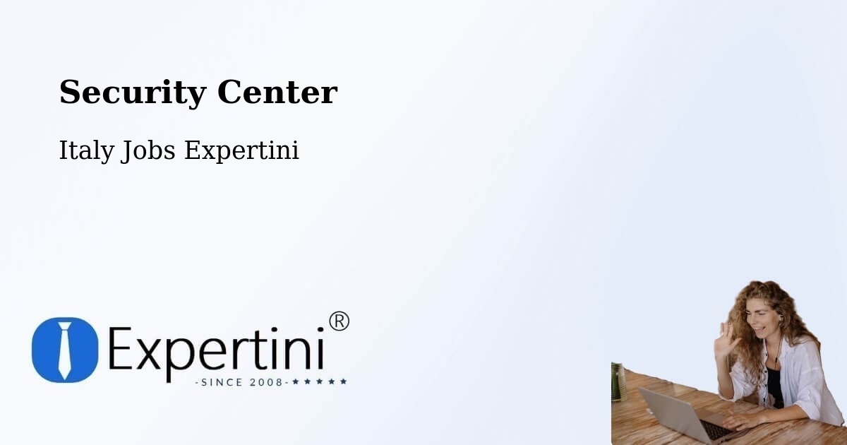 Security & Compliance – Trinità - Italy Jobs Expertini